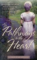Pathways to the Heart