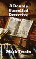 Double Barrelled Detective Story