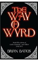 The Way of Wyrd: (English)