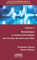 Biostatistique et analyse informatique des donnees de sante avec Stata