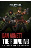The Founding: A Gaunt's Ghosts Omnibus