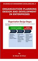 Fundamentals of Organization Planning, Design, and Development