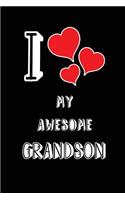 I Love My Awesome Grandson