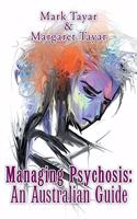 Managing Psychosis