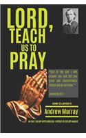Lord, Teach Us to Pray