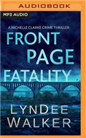Front Page Fatality: A Nichelle Clarke Crime Thriller(A Nichelle Clarke Mystery)