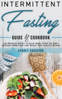 Intermittent Fasting Guide And Cookbook