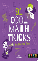 91 Cool Math Tricks to Make You Gasp