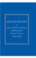 Service Record of King Edward's School Birmingham 1914-1919