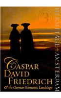 Caspar David Friedrich and the German Romantic Landscape