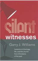 Silent Witnesses