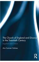Church of England and Divorce in the Twentieth Century