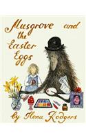 Musgrove and the Easter Eggs