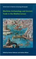 Maritime Archaeology and Ancient Trade in the Mediterranean