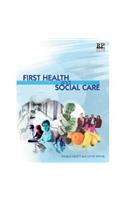 First Health and Social Care