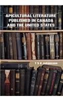 Apicultural Literature Published in Canada and the United States: (English)