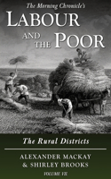 Labour and the Poor Volume VII