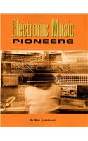 Electronic Music Pioneers