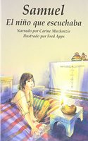 Samuel - El Nifio Que Escuchaba: (Biblewise)