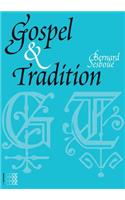 Gospel & Tradition