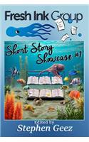 Fresh Ink Group Short Story Showcase #1