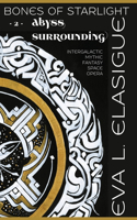 Bones of Starlight: Abyss Surrounding
