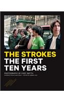 The Strokes: The First Ten Years