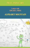 Edgar G. Frog on ALPHABET MOUNTAIN