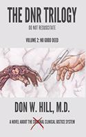 The DNR Trilogy