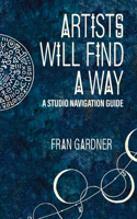 Artist Will Find a Way