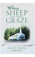 Where Sheep May Safely Graze