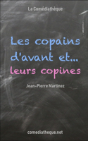 Les copains d'avant... et leurs copines