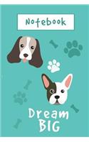 Dream Big - Notebook