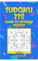 Sudoku: 378 Hard to Extreme Puzzles(1 378 Sudoku 9x9 Puzzles: Hard, Very Hard, Extreme)
