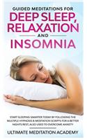 Guided Meditations for Deep Sleep, Relaxation and Insomnia