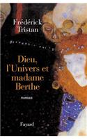 Dieu, l'Univers et madame Berthe