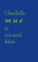 mue: le recueil bleu