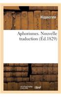 Aphorismes. Nouvelle Traduction