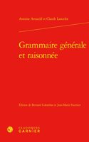 Grammaire Generale Et Raisonnee