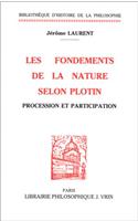 Les Fondements de la Nature Selon Plotin