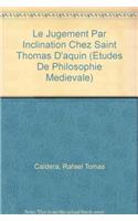 Le Jugement Par Inclination Chez Saint Thomas d'Aquin