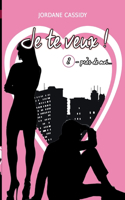 Je te veux ! T2