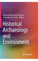 Historical Archaeology and Environment