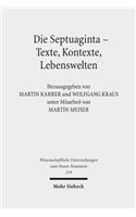 Die Septuaginta - Texte, Kontexte, Lebenswelten