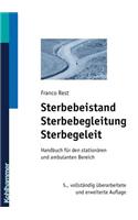 Sterbebeistand, Sterbebegleitung, Sterbegeleit