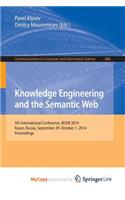 Knowledge Engineering and the Semantic Web: 5th International Conference, Kesw 2014, Kazan, Russia, September 29--October 1, 2014. Proceedings
