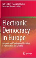 Electronic Democracy in Europe