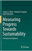 Measuring Progress Towards Sustainability