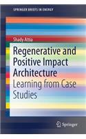 Regenerative and Positive Impact Architecture