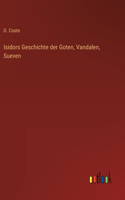 Isidors Geschichte der Goten, Vandalen, Sueven